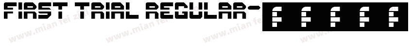 First Trial Regular字体转换